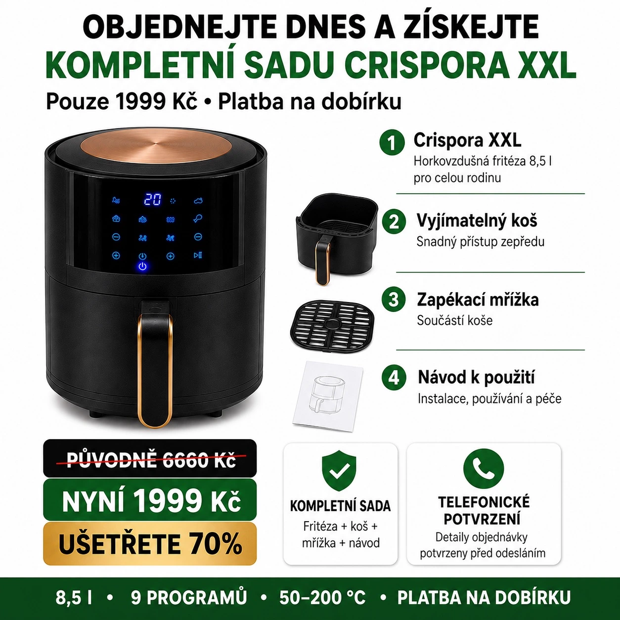 Kompletní sada Crispora XXL: fritéza, vyjímatelný koš, zapékací mřížka, návod k použití, cena 1999 Kč a platba na dobírku
