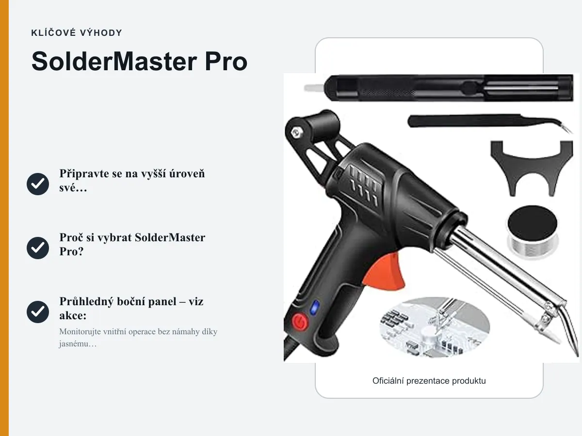 Klíčové výhody: SolderMaster Pro
