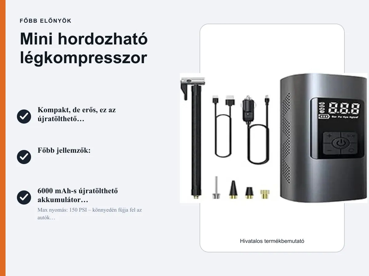 Főbb előnyök: Mini hordozható légkompresszor