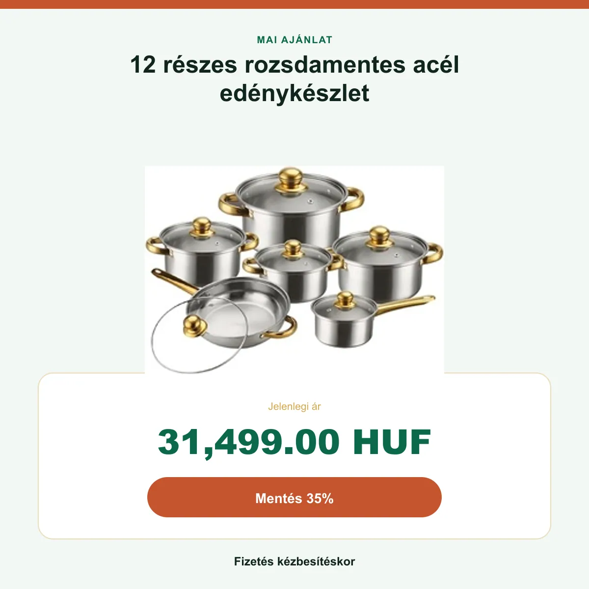 Az ajánlat összefoglalója: 31 499 Ft