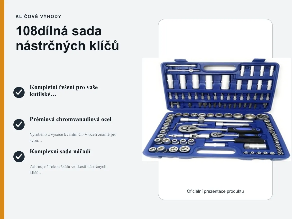 Klíčové výhody: 108dílná sada nástrčných klíčů