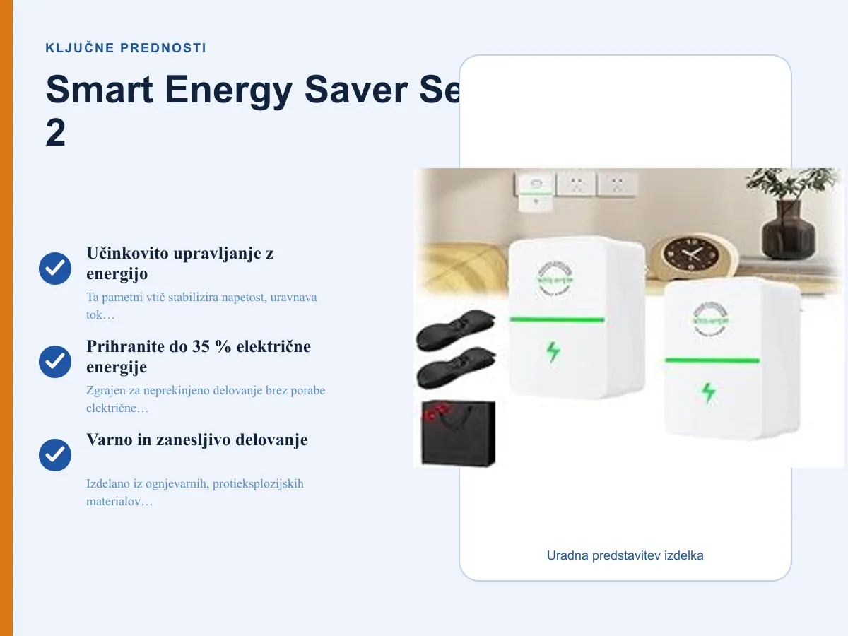 Ključne prednosti: Smart Energy Saver Set 2