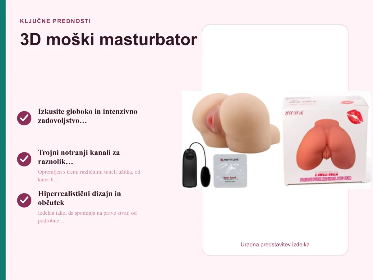 Ključne prednosti: 3D moški masturbator