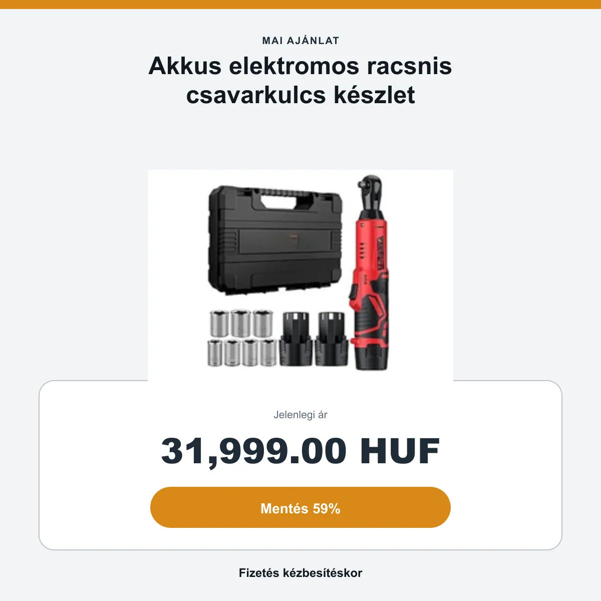 Az ajánlat összefoglalója: 31 999 Ft