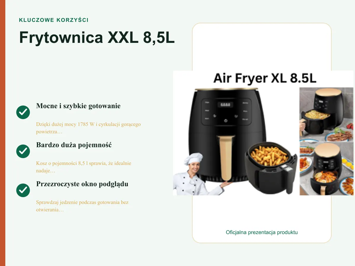 Kluczowe korzyści: Frytownica XXL 8,5L