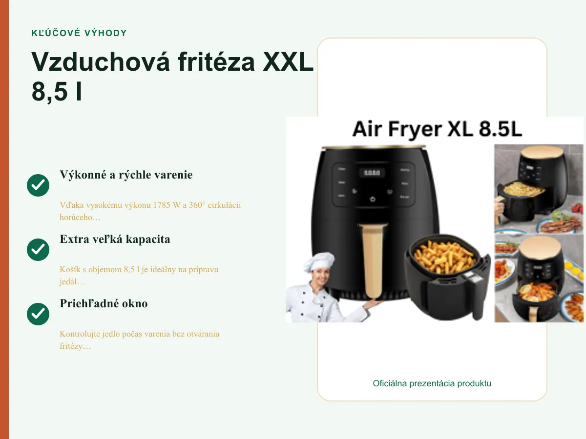 Kľúčové výhody: Vzduchová fritéza XXL 8,5 l
