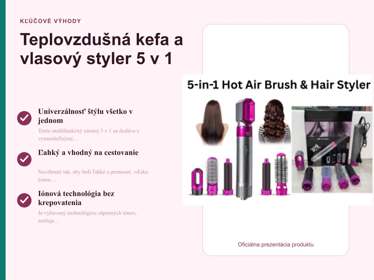 Kľúčové výhody: Teplovzdušná kefa a vlasový styler 5 v 1