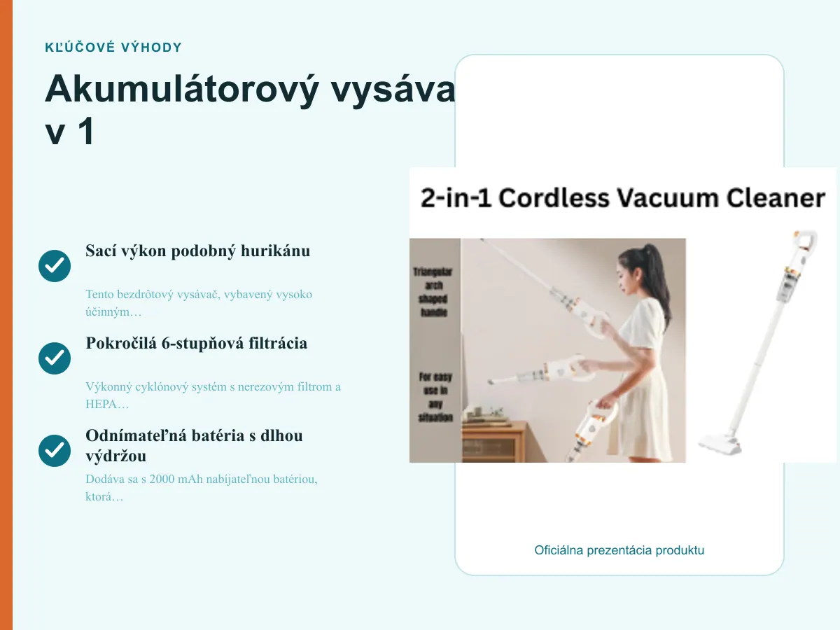 Kľúčové výhody: Akumulátorový vysávač 4 v 1