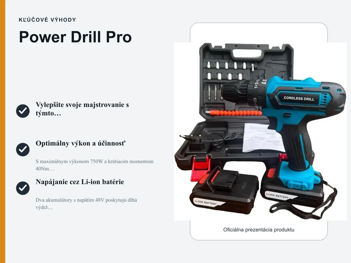 Kľúčové výhody: Power Drill Pro