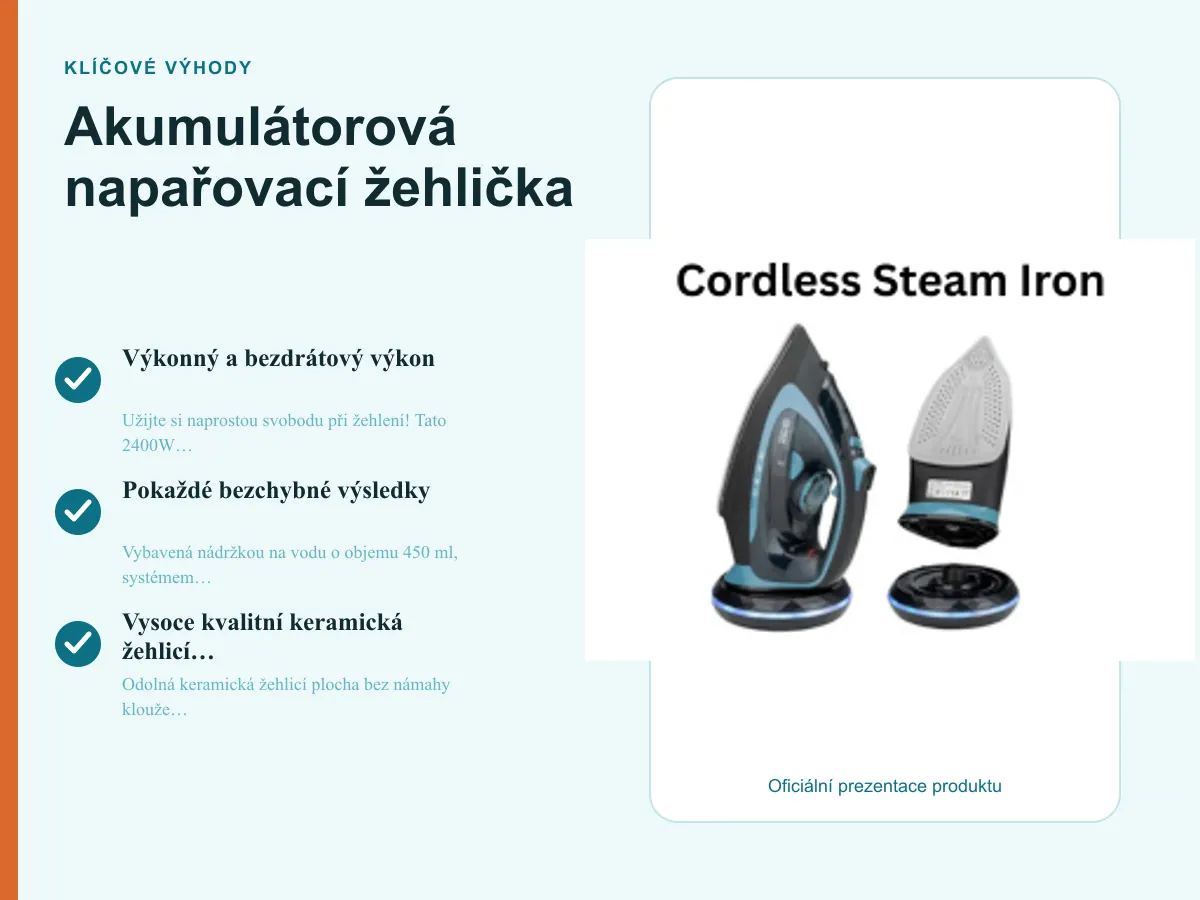 Klíčové výhody: Akumulátorová napařovací žehlička