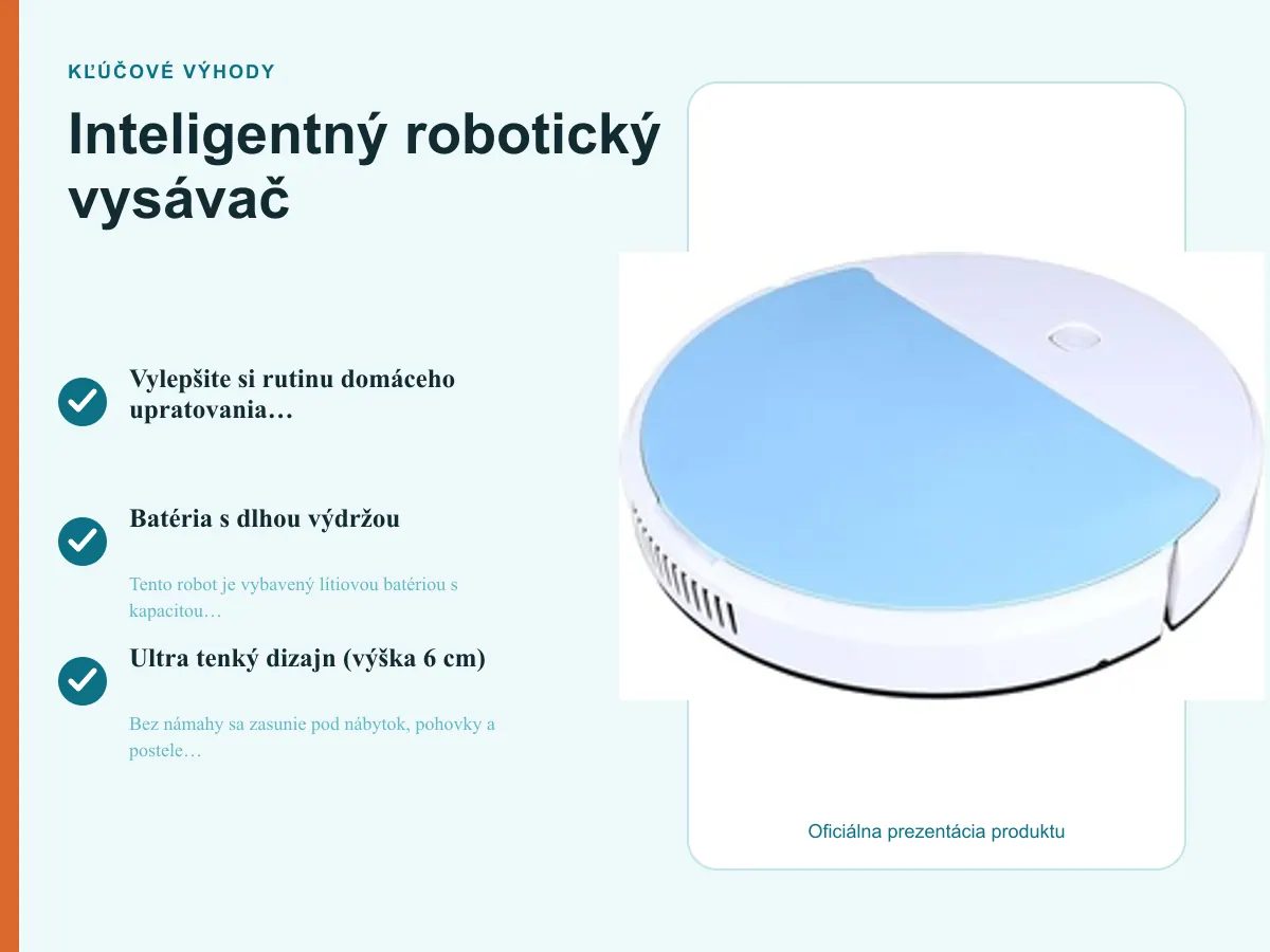 Kľúčové výhody: Inteligentný robotický vysávač