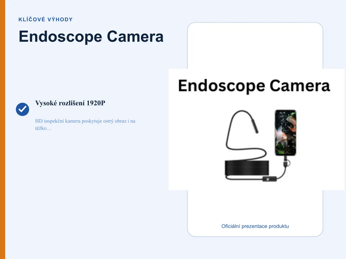 Klíčové výhody: Endoscope Camera