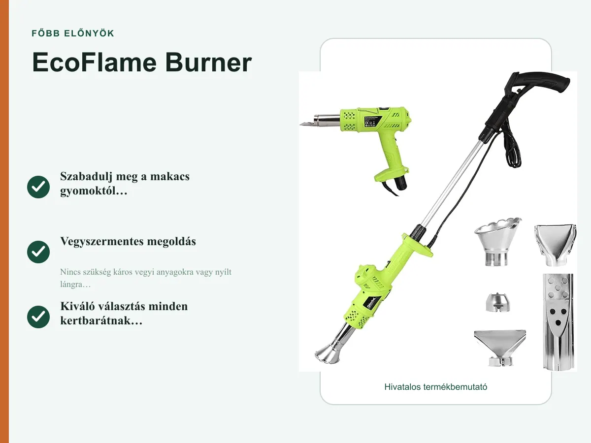 Főbb előnyök: EcoFlame Burner