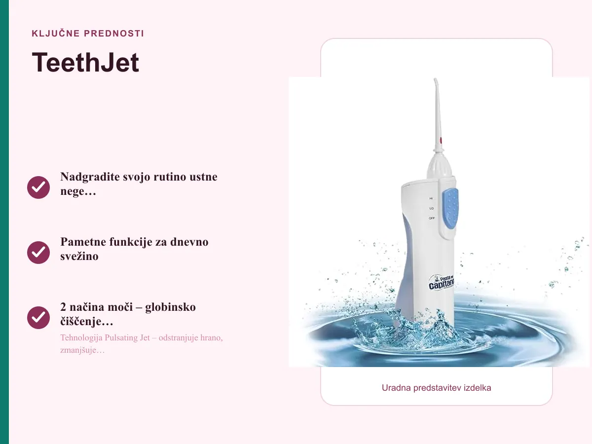 Ključne prednosti: TeethJet