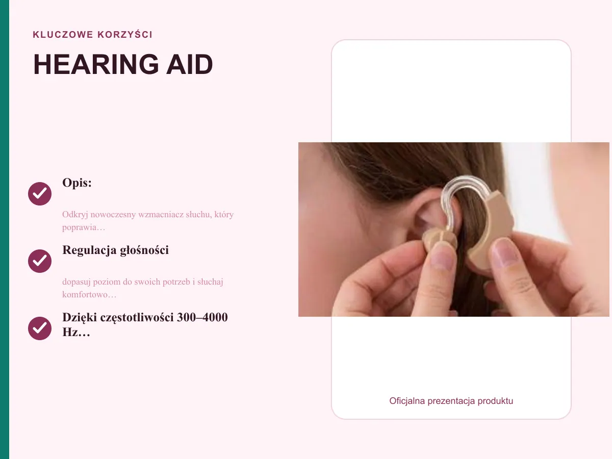 Kluczowe korzyści: HEARING AID