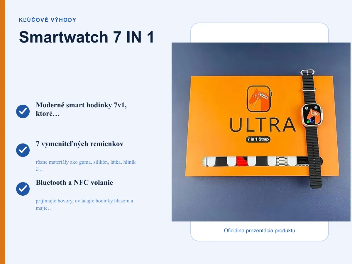 Kľúčové výhody: Smartwatch 7 IN 1