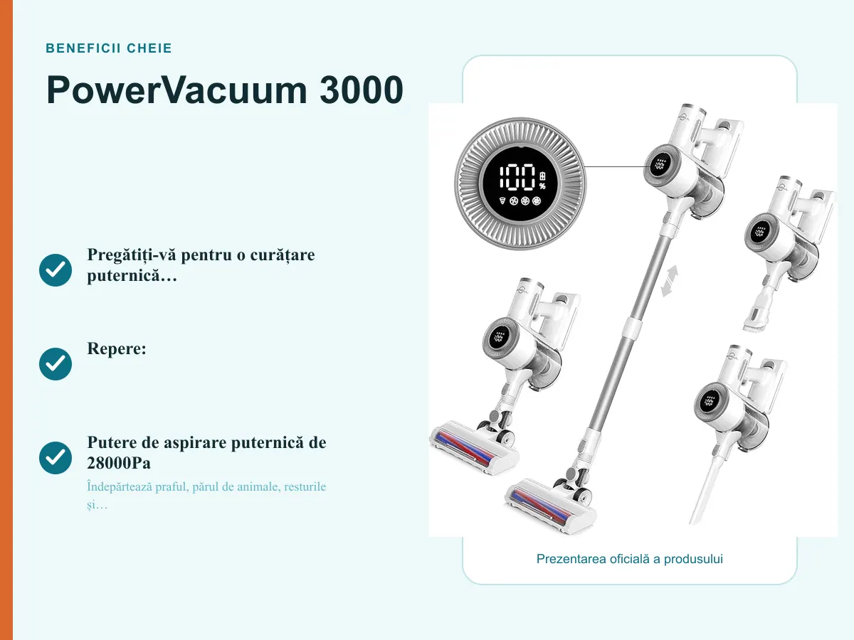 Beneficii cheie: PowerVacuum 3000