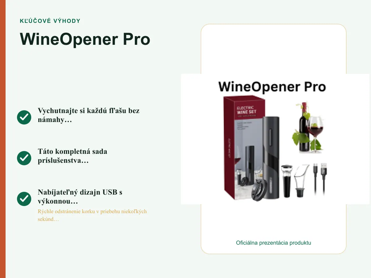 Kľúčové výhody: WineOpener Pro