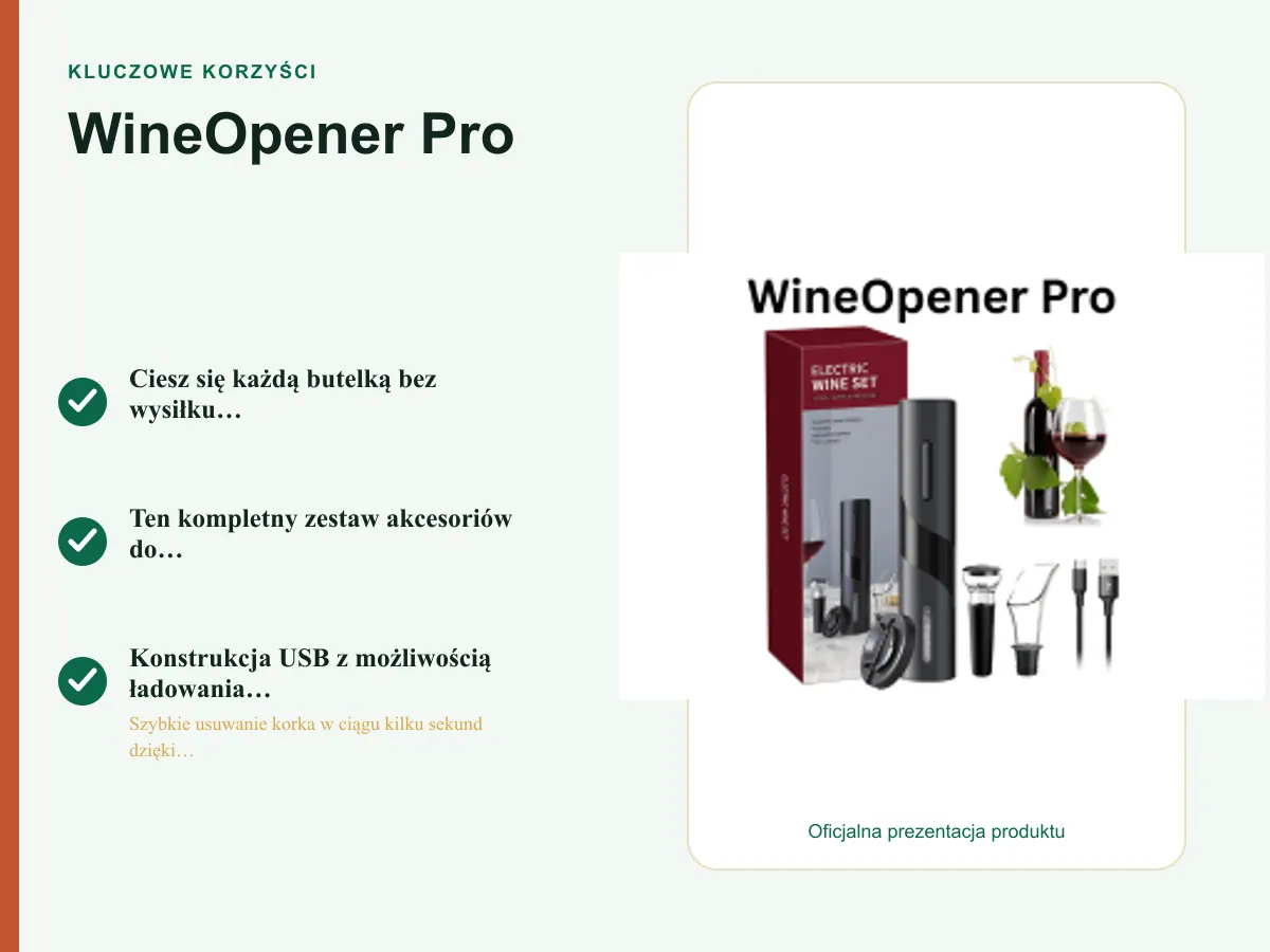 Kluczowe korzyści: WineOpener Pro