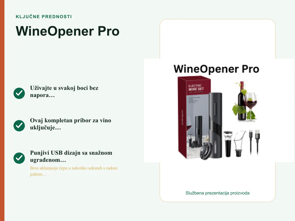 Ključne prednosti: WineOpener Pro