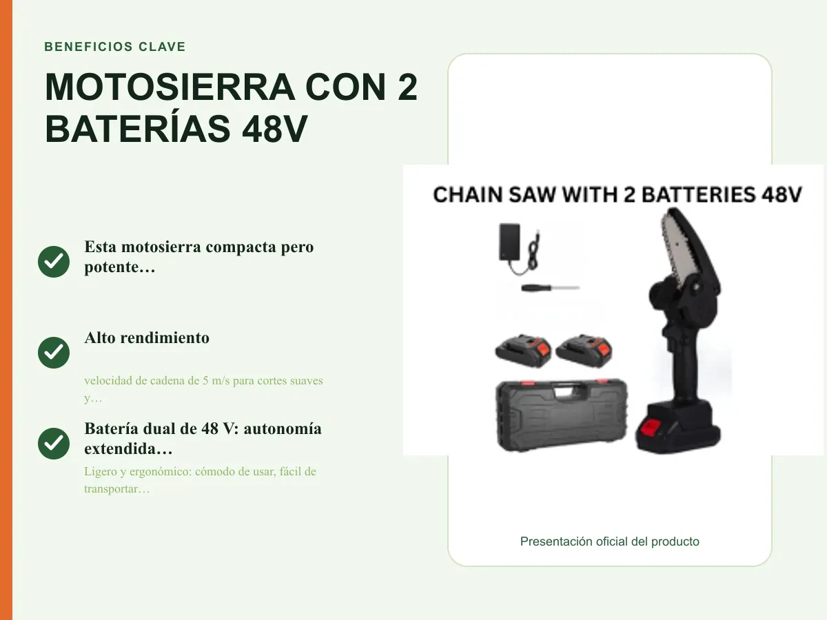 Beneficios clave: MOTOSIERRA CON 2 BATERÍAS 48V