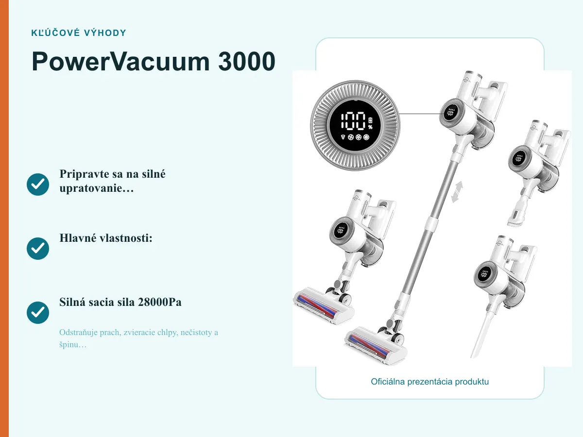 Kľúčové výhody: PowerVacuum 3000