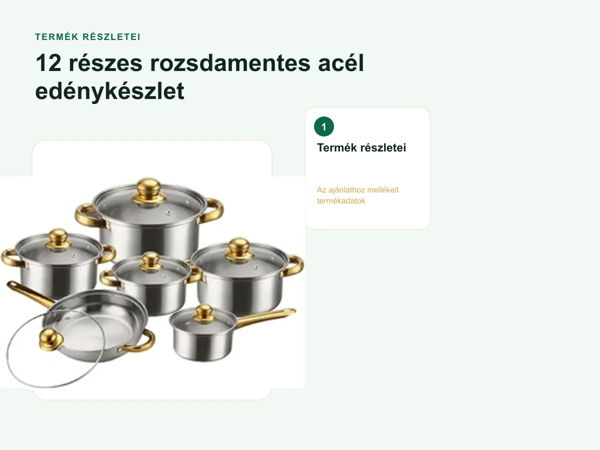 Termék részletei: 12 részes rozsdamentes acél edénykészlet