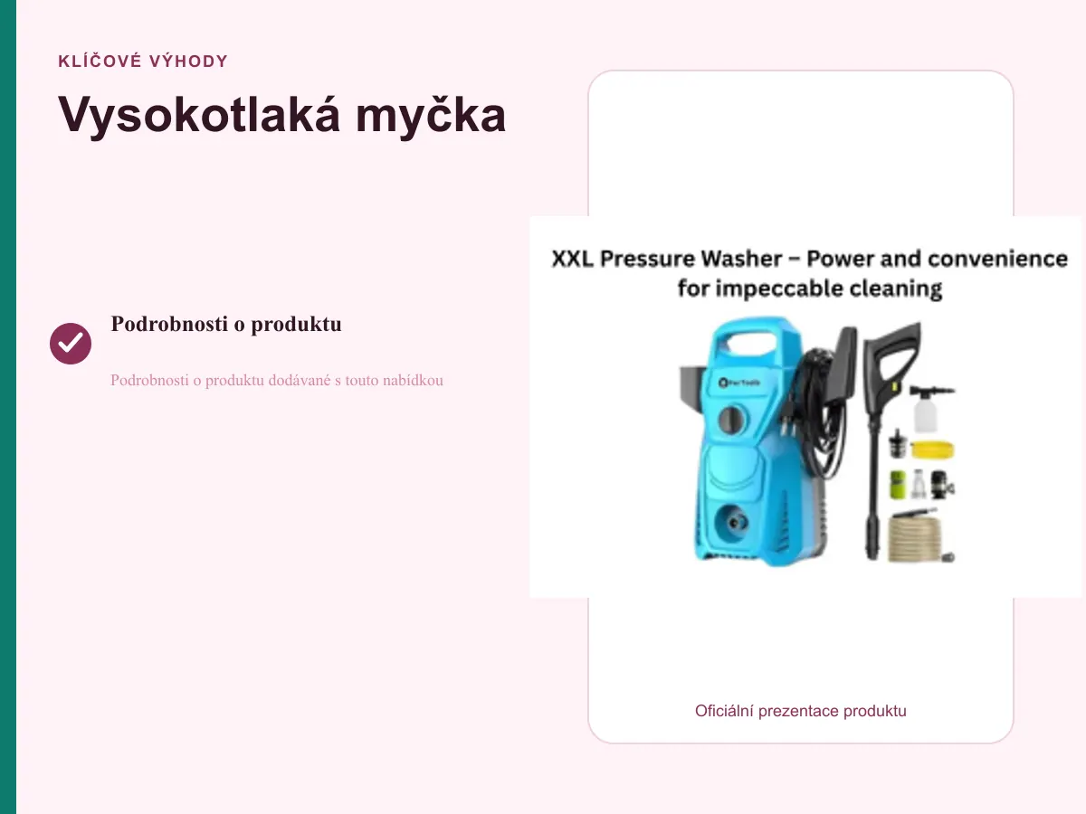 Klíčové výhody: Vysokotlaká myčka