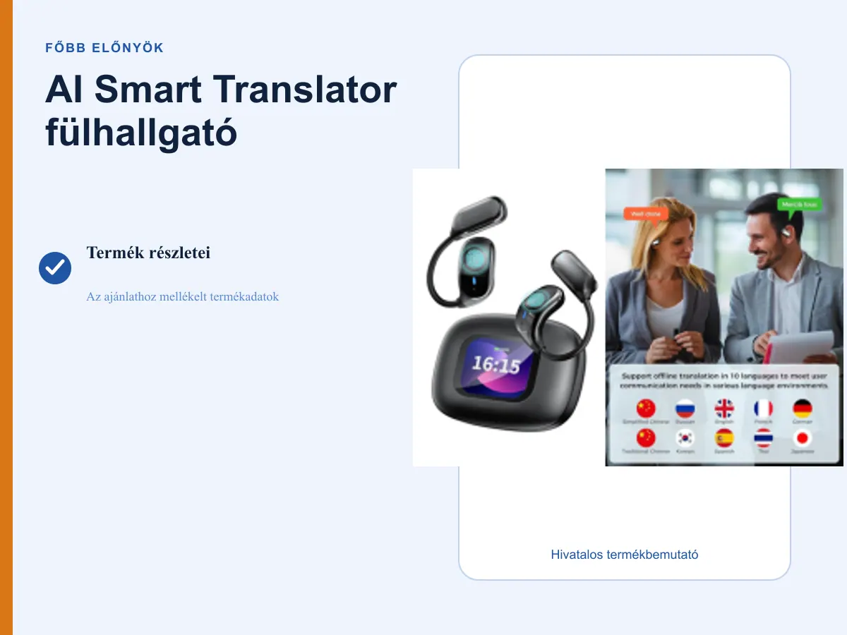 Főbb előnyök: AI Smart Translator fülhallgató