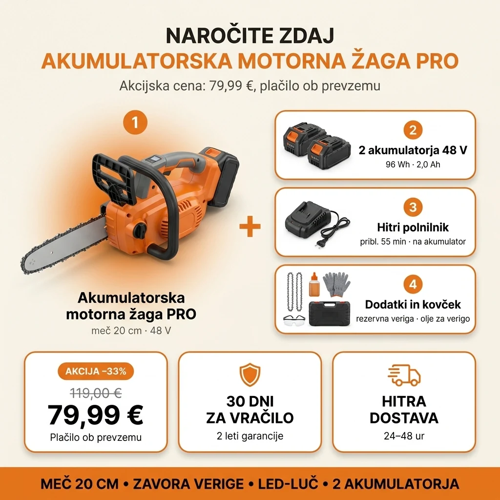 Ponudba za akumulatorsko motorno žago PRO: žaga, dva akumulatorja, hitri polnilnik, dodatki in kovček, plačilo ob prevzemu