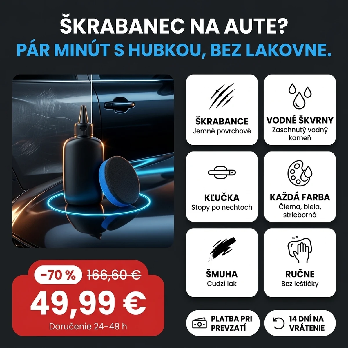Fľaštička pasty na škrabance s hubkou, na kartách hlavných vlastností