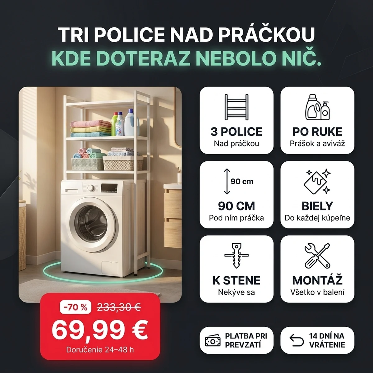 Biely regál nad práčkou, na kartách hlavných vlastností